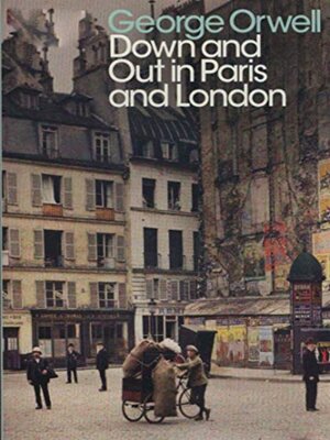 cover image of Down and out in Paris and London